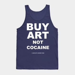 BUY ART NO COCAINE Tank Top